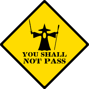 Road sign  you shall not pass  with Gandalf