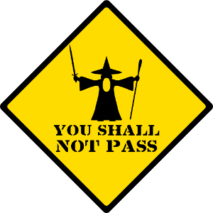 Road sign “you shall not pass“ with Gandalf